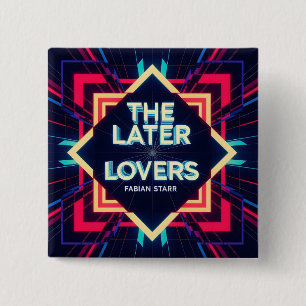 Fabian The Later Lovers Fan Knop Vierkante Button 5,1 Cm