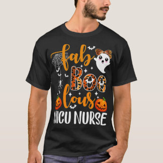 Faboolous Nicu Nurse Funny Nicu Nurse Halloween Bo T-shirt