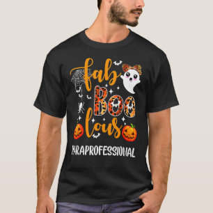 Faboolous Paraprofessional Funny Para Squad Happy T-shirt