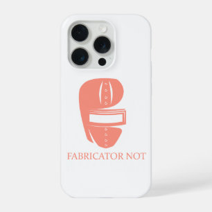 Fabricator Geen Goochelaar Funny Lasser Geschenk iPhone 15 Pro Hoesje