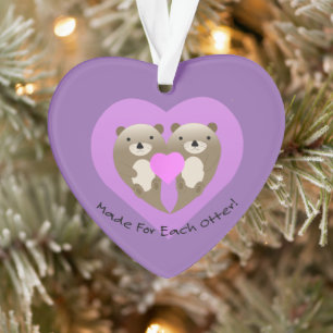 Fabriqué pour chaque Otter