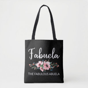 Fabuela Definition I - Fabulous Abuela Flowery Draagtas
