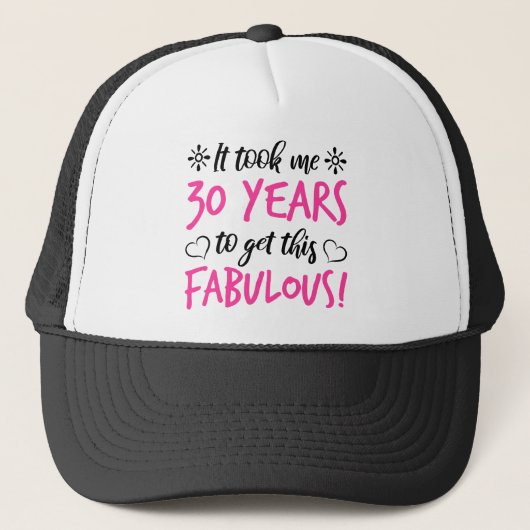 Fabulous 30th Birthday Trucker Pet (Voorkant)