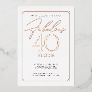 Fabulous 40 Elegant 40th Birthday Folie Invitation Folie Uitnodiging