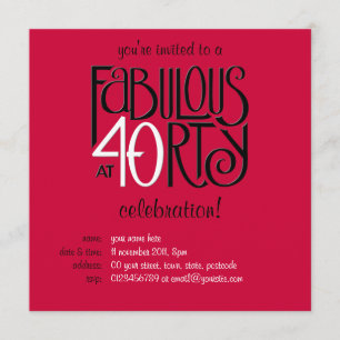 Fabulous 40 noir blanc rouge invitation d'annivers