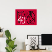 Fabulous 40 zwart-wit rood Poster (Thuiskantoor)