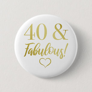 Fabulous 40th Birthday (Gold) Ronde Button 5,7 Cm