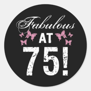 Fabulous 75th Birthday Ronde Sticker