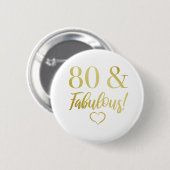 Fabulous 80th Birthday (Gold) Ronde Button 5,7 Cm (Voorkant /achterkant)