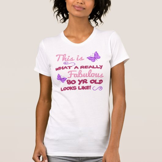 Fabulous 80th Birthday T-shirt (Voorkant)