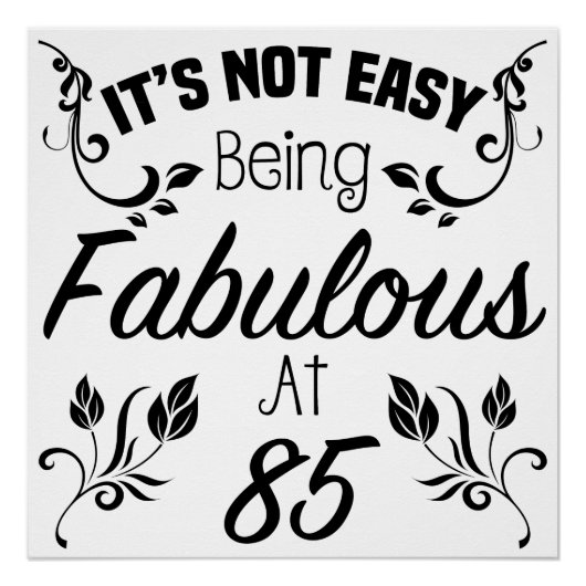 Fabulous 85th Birthday Perfect Poster (Voorkant)