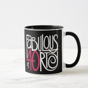 Fabulous at 40rty white Mug