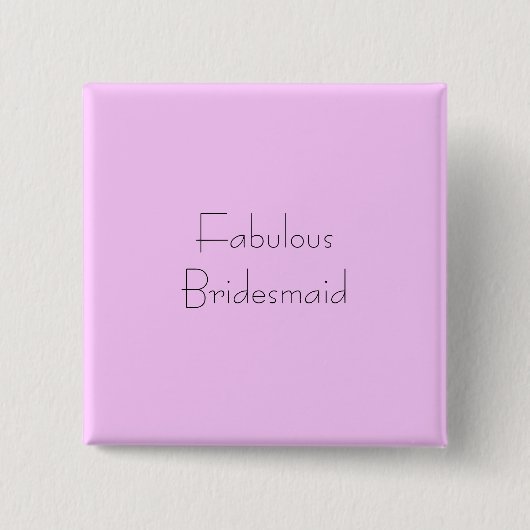 Fabulous Bridesmaid Vierkante Button 5,1 Cm (Voorkant)