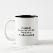 Fabulous but Exhausted Coffee Mug (Gauche)