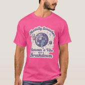 Fabulous & Falling Apart Pink T-Shirt (Voorkant)