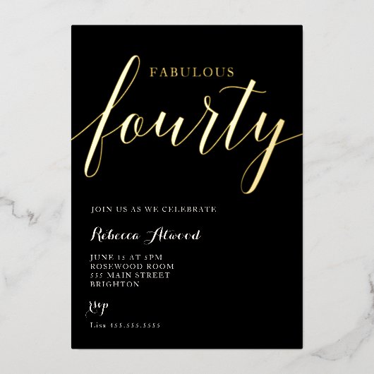 Fabulous Fourty BIrthday Foil Invitation (Recto)