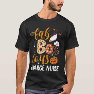 Fabulous Nurse Costume Faboolous Charge Nurse Hall T-shirt