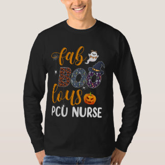 Fabulous Nurse Costume Faboolous PCU Nurse Hwe T-shirt