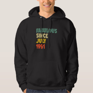 Fabulous, sinds juli 1991, Boy Girl Man Woman Birt Hoodie