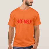 Face Melt. T-shirt (Voorkant)