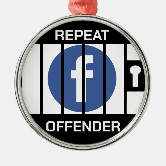 FACEBOOK GEVANGENIS HERHALING OVERTREDER METALEN ORNAMENT (Voorkant)