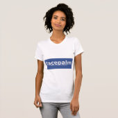 Facepalm T-shirt (Voorkant volledig)