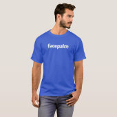 facepalm T-Shirt (Voorkant volledig)