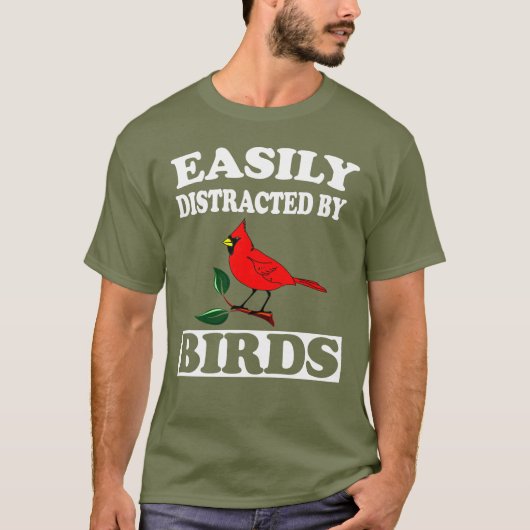 Facilement Distrait Par Les Oiseaux T-Shirt Funny (Devant)