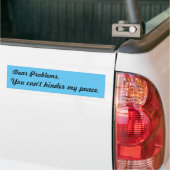 Facing Problème avec Faith Quota Bumper Sticker (Sur camion)