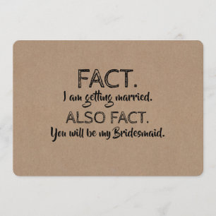 FACT Funny Bridesmaid of Maid of Honor proposal Kaart