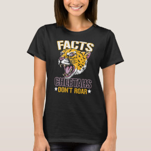 Facts Cheetahs Roar Wildlife Zookeeper Zooke T-shirt