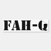 Fah Q Bumpersticker (Voorkant)