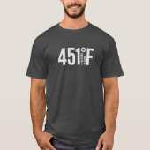 Fahrenheit 451 Logo Funny T-shirt (Voorkant)