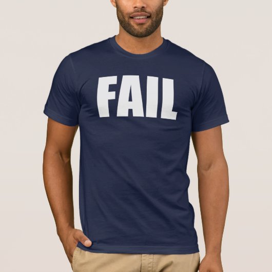 FAIL T-SHIRT (Voorkant)