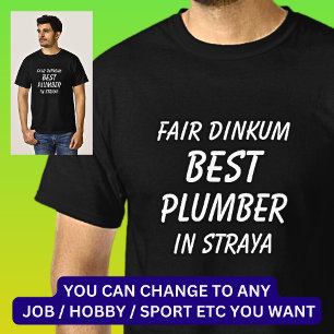 Fair Dinkum BESTE LOODGIETER in Straya T-shirt