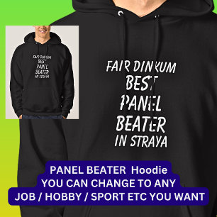 Fair Dinkum BESTE PANEEL BEATER in Straya Hoodie