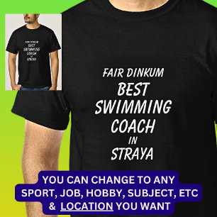 Fair Dinkum BESTE ZWEMCOACH in Straya T-shirt