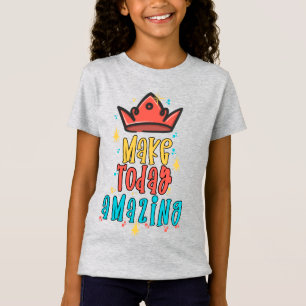 Faire aujourd'hui T-shirt Extraordinaire