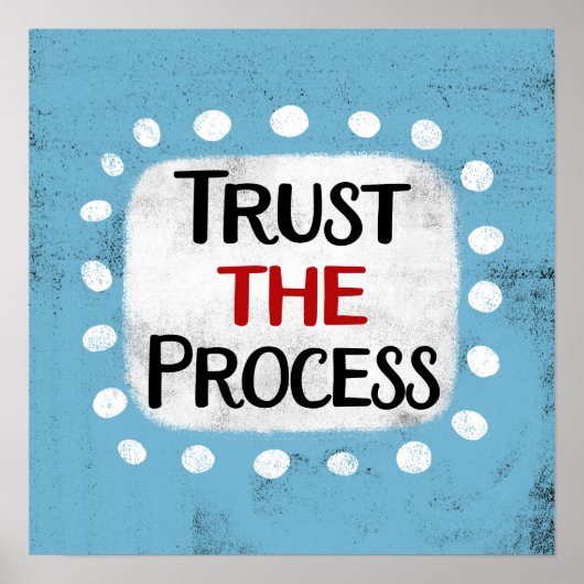 Faire Confiance Au Processus Poster Wall Art (Devant)
