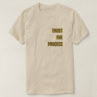 Faire confiance au T-shirt du processus