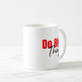 Faire de grandes choses : Gras, Script café Mug (Devant droit)