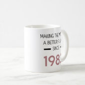 Faire du monde un meilleur endroit depuis 1983 Mug (Devant droit)