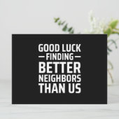 Faire-part bonne chance pour trouver de meilleurs voisins que (Debout devant)