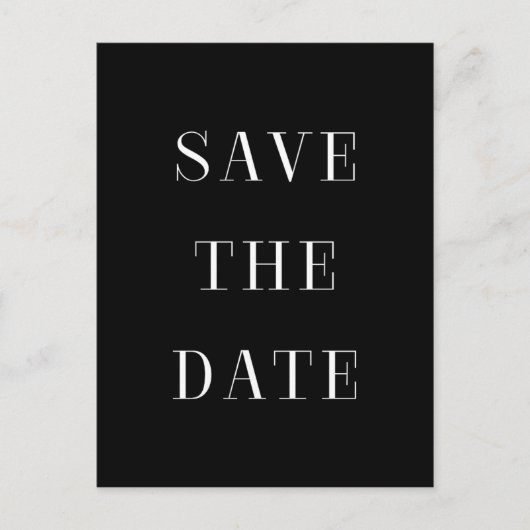 Faire-part Carte postale SAVE THE DATE noir et blanc, typogra (Devant)