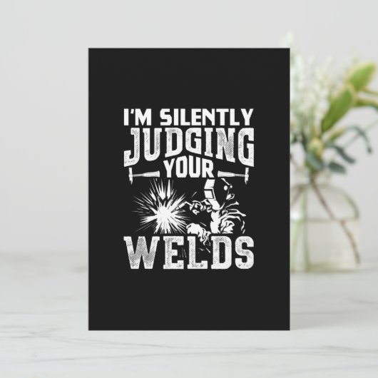 Faire-part Dans le Silently Judging Your Welds | Funny Welder (Debout devant)