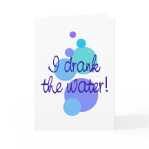 J'ai bu l'eau