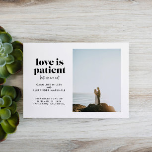 Faire-part L'amour est patient mais nous ne sommes pas en fui