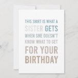 Faire-part Mens Funny Birthday Gift Brother From Sister<br><div class="desc">Mens Funny Birthday Gift Brother From Sister</div>