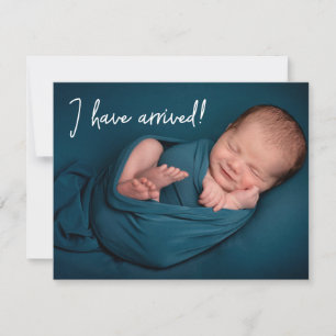 Faire-part Moderne Je suis arrivé Bébé mignon Photo Naissance