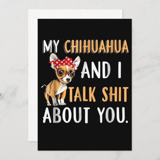 Faire-part My Chihuahua And I Talk About You Amoureux des chi (Devant / Derrière)